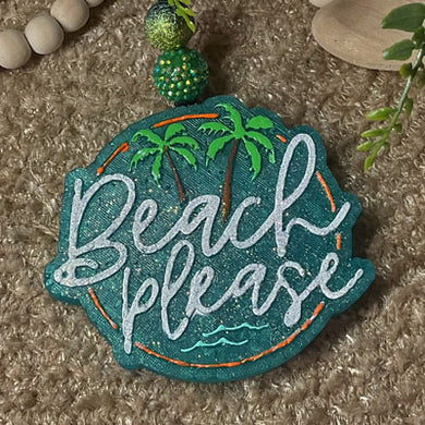 <center>Beach Please<br> <small><small>Car Freshie</small></small>